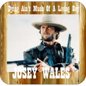 Set Off 4 Coasters Outlaw Josey Wales